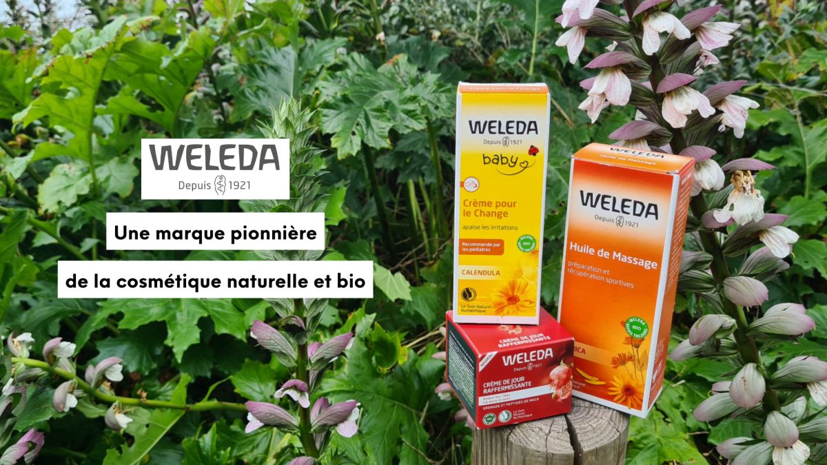 Weleda, une marque pionnière de la cosmétique naturelle et bio